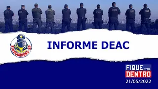 Informe DEAC - Fique por Dentro 21/05/2022 - SindGuardas-SP