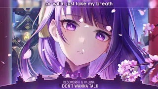 Nightcore - I Don't Wanna Talk (Lyrics)@moe1amv231