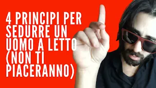 4 principi per sedurre un uomo a letto (non ti piaceranno)