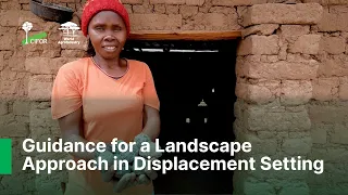 Guidance for a Landscape Approach in Displacement Setting: Experiences from the Kakuma Refugee ...