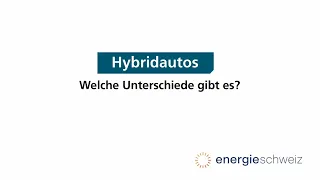 Hybridantriebe – Welche Unterschiede gibt es?