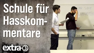 Schule für Hasskommentare | extra 3 | NDR