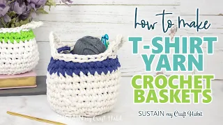 T-Shirt Yarn Crochet Basket with Handles Pattern Tutorial 🌸