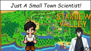 Smell Of Wine And Cheap Jelly! - Just A Small Town Scientist! #9 [Stardew Valley 1.6]