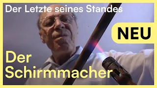 Der Schirmmacher von Baierbrunn | Der Letzte seines Standes