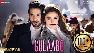 Gulaabo | Alia Bhatt | Shahid Kapoor | Vishal Dadlani | Amit Trivedi | Shaandaar