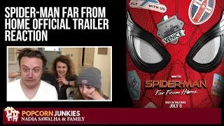 SPIDER-MAN: FAR FROM HOME - Official Trailer - Nadia Sawalha & The Popcorn Junkies Family REACTION