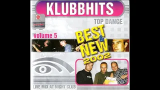 Klubbheads - Klubbhits - Top dance - Live mix at night club volume 5