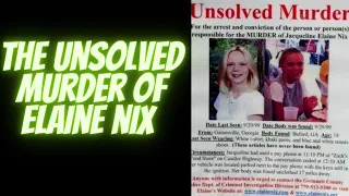 The Unsolved Murder Of Elaine Nix - Who Killed Elaine Nix?