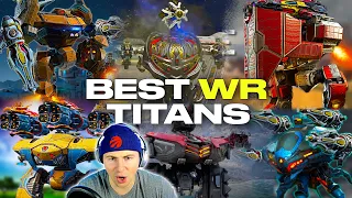 Top 10 Titans In War Robots [After The Rebalance] - Ranking The Worst To Best Titans | War Robots