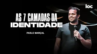 PABLO MARÇAL - AS 7 CAMADAS DA IDENTIDADE