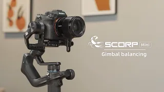 Feiyu SCORP-Mini ▏Gimbal Balancing & Setup ▏ FeiyuTech Tutorial Video