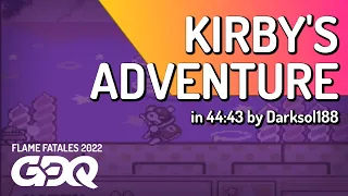 Kirby's Adventure by Darksol188 in 44:43 - Flame Fatales 2022