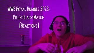 The (Neon) Pitch Black Match | WWE Royal Rumble 2023 (Reactions)