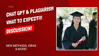 Chat GPT - Academic Dishonesty and Plagiarism - What To Expect