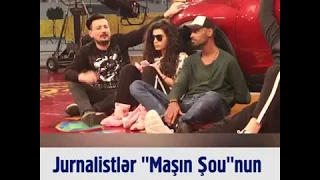 Jurnalistlər "Maşın Şou"nun iştirakşıları ilə görüşdülər