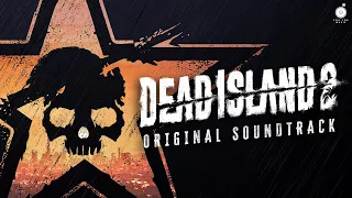 Dead Island 2: Official Soundtrack | Music From The Game | Ryan Williams - This Mother$%&$Â£er