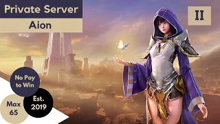 Euro Aion 4.6 in 2021 | Private Server | Leveling Part 2