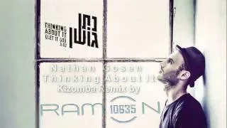 ♫ Thinking About It  ǀ Nathan Goshen ǀ Kizomba Remix by Ramon10635