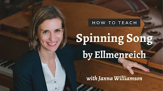 How To Teach Ellmenreich Spinning Song Op.14, No.4