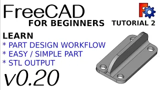 FreeCAD 0.20 For Beginners | 2 | Create a simple model and export to STL in Part Design