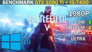 Battlefield 5 | GTX 1050 Ti + i5-7400 | Low vs. Medium vs. High vs. Ultra | 1080p