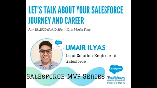 Salesforce MVP Series: Episode 2 with Umair Ilyas - July 18, 2020