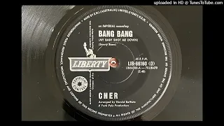 Cher - Bang Bang (My Baby Shot Me Down) (Liberty) 1966