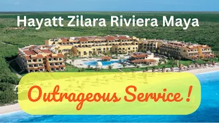 Hayatt Zilara Riviera Maya in the past Secrets Capri, very Expensive Disappointment