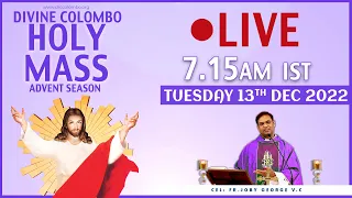 (LIVE) Tuesday Holy Mass | Fr Joby George VC I 13 Dec 2022 | Advent Season | Divine Colombo