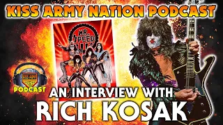 KISS ARMY NATION PODCAST Episode 96 - An Interview with Rich Kosak
