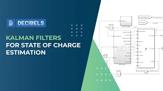 Kalman Filters for State of Charge Estimation | Decibels Lab