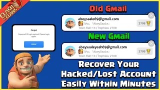 How to Recover Your Phished/Hacked & Lost Account In Clash Of Clans | Coc Account Recovery Explained