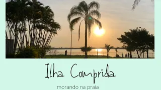 Ilha Comprida!!!! Será que dá para morar?