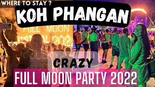 EP03 - Koh Phangan, Thailand - Where to stay ? | BEST FULL MOON PARTY Ever | NOVEMBER 2022