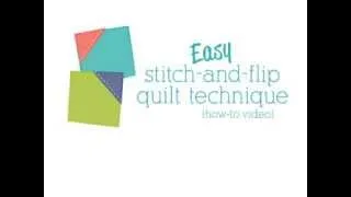 Easy stitch-and-flip quilt technique (how-to video)