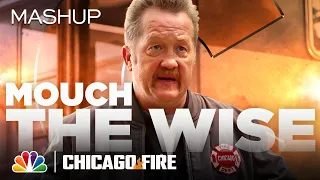 Mouch's Best Words of Wisdom - Chicago Fire