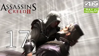 Assassin's Creed II [4K] Walkthrough & Raytracing GI Part 17 | Carlo Grimaldi 4K 60FPS