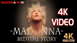 MADONNA - BEDTIME STORY - 4K REMASTERED 2160p UHD - AAC AUDIO