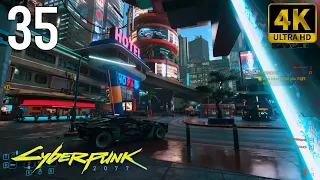 🎮 [4K] Cyberpunk 2077 | Gameplay Walkthrough - Part 35 [ PC 4K 60FPS ]