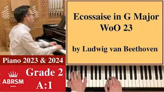 ABRSM Piano 2023-2024 Grade 2, A:1 - Beethoven: Ecossaise in G Major WoO 23 [Piano Tutorial]