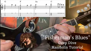 “Fisherman’s Blues” Deep Dive Mandolin Tutorial