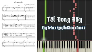 Tết Đong Đầy - Kay Trần x Nguyễn Khoa x Duck V - Piano Tutorial