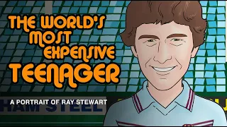 Ray Stewart – West Ham Utd – The World's Most Expensive Teenager