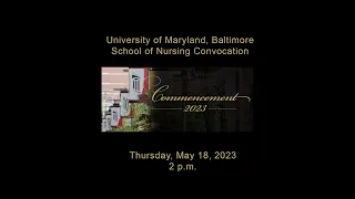 University of Maryland School of Nursing Convocation 2023