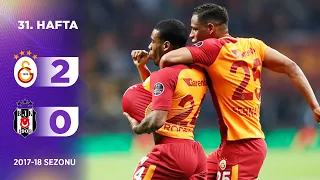 Galatasaray (2-0) Beşiktaş | 31. Hafta - 2017/18