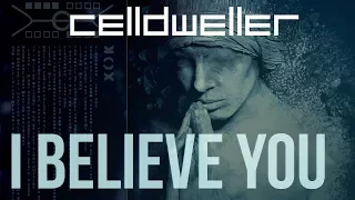 Celldweller - I Believe You