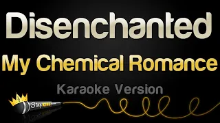 My Chemical Romance - Disenchanted (Karaoke Version)