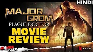 MAJOR GROM : Plague Doctor - Movie Review [Explained In Hindi]