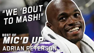 "We 'bout to mash!" Best of Adrian Peterson Mic'd Up!